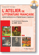 L'atelier de la littérature française - XIXe siècle + CD L'atelier de la littérature française - XIXe siècle + CD