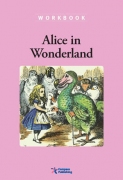 Alice in Wonderland - Workbook Alice in Wonderland - Workbook
