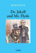 Dr. Jekyll and Mr. Hyde - Workbook Dr. Jekyll and Mr. Hyde - Workbook