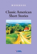 Classic American Short Stories - Workbook Classic American Short Stories - Workbook