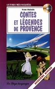 Contes et légendes de Provence + CD audio Contes et légendes de Provence + CD audio