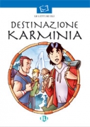 Destinazione Karminia + CD audio Destinazione Karminia + CD audio