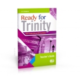 Ready for Trinity - Grades 3-4 Teacher's Guide Ready for Trinity - Grades 3-4 Teacher's Guide