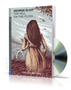 The Mill on the Floss + CD audio The Mill on the Floss + CD audio