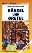 Hänsel und Gretel Hänsel und Gretel