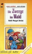 Die Zwerge im Wald Die Zwerge im Wald