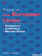 Focus on the European Union + CD audio Focus on the European Union + CD audio