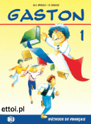 Gaston 1 livre de l'élève Gaston 1 livre de l'élève