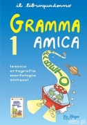 Gramma Amica 1 + lettura Gramma Amica 1 + lettura