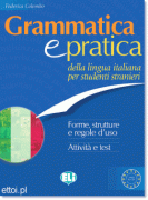 Grammatica e pratica Grammatica e pratica