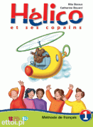Hélico et ses copains 1 livre de l'élève Hélico et ses copains 1 livre de l'élève