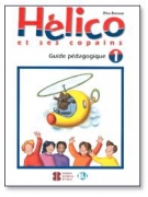 Hélico et ses copains 1 guide pédagogique Hélico et ses copains 1 guide pédagogique