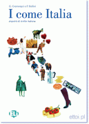 I come Italia + CD audio I come Italia + CD audio