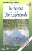 Immensee und Die Regentrude + CD audio Immensee und Die Regentrude + CD audio