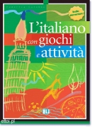 L'italiano con giochi e attività 1 livello elementare L'italiano con giochi e attività 1 livello elementare