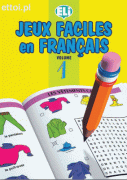 Jeux faciles en français - volume 1 Jeux faciles en français - volume 1