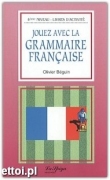 Jouez avec la grammaire française -quatrième niveau Jouez avec la grammaire française -quatrième niveau