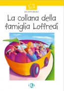 La collana della famiglia Loffredi + CD audio La collana della famiglia Loffredi + CD audio