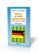 Spiel Mit Deutschen Wörtern -Grammatik Wortschatz Landeskunde 2 Spiel Mit Deutschen Wörtern -Grammatik Wortschatz Landeskunde 2