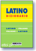 Latino Dizionario (latino-italiano, italiano-latino) Latino Dizionario (latino-italiano, italiano-latino)