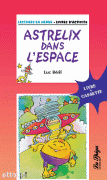 Astrelix dans l'espace Astrelix dans l'espace