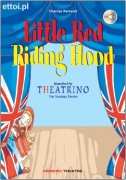 Little Red Riding Hood + CD audio Little Red Riding Hood + CD audio