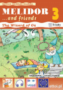 Melidor...and friends 3 + The Wizard of Oz Melidor...and friends 3 + The Wizard of Oz