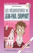 Les Mésaventures de Jean-Paul Choppart + CD audio Les Mésaventures de Jean-Paul Choppart + CD audio