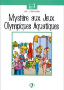 Mystère aux Jeux Olympiques Aquatiques + CD audio Mystère aux Jeux Olympiques Aquatiques + CD audio