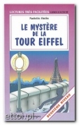 Le mystère de la Tour Eiffel Le mystère de la Tour Eiffel