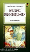 Der Ring des Nibelungen Der Ring des Nibelungen
