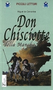 Don Chisciotte della Mancha Don Chisciotte della Mancha