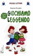 Giochiamo leggendo 8/9 anni Giochiamo leggendo 8/9 anni