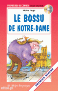 Le bossu de Notre-Dame + CD audio Le bossu de Notre-Dame + CD audio