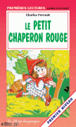 Le Petit Chaperon Rouge Le Petit Chaperon Rouge
