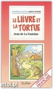 Le lièvre et la tortue Le lièvre et la tortue