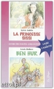 La Princesse Sissi / Ben Hur + CD audio La Princesse Sissi / Ben Hur + CD audio