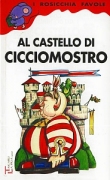 Al Castello di Cicciomostro Al Castello di Cicciomostro