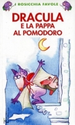 Dracula e la Pappa al Pomodoro - livello base Dracula e la Pappa al Pomodoro - livello base