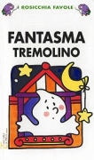 Fantasma tremolino Fantasma tremolino