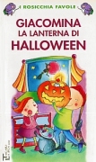 Giacomina la Lanterna di Halloween Giacomina la Lanterna di Halloween