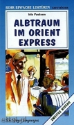 Albtraum im Orient Express Albtraum im Orient Express