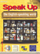 Speak Up - The English-speaking World + CD audio Speak Up - The English-speaking World + CD audio