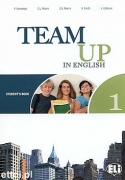 Team Up in English 1 Student's book + Reader (0-3-level version) Team Up in English 1 Student's book + Reader (0-3-level version)