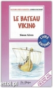 Le bateau Viking Le bateau Viking