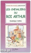 Les chevaliers du roi Arthur Les chevaliers du roi Arthur