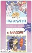 Halloween / Le masque + CD audio Halloween / Le masque + CD audio
