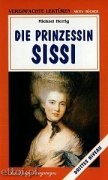 Die Prinzessin Sissi Die Prinzessin Sissi