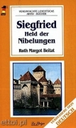 Siegfried Held der Nibelungen Siegfried Held der Nibelungen