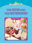 The Elves and the Shoemaker - Workbook The Elves and the Shoemaker - Workbook
